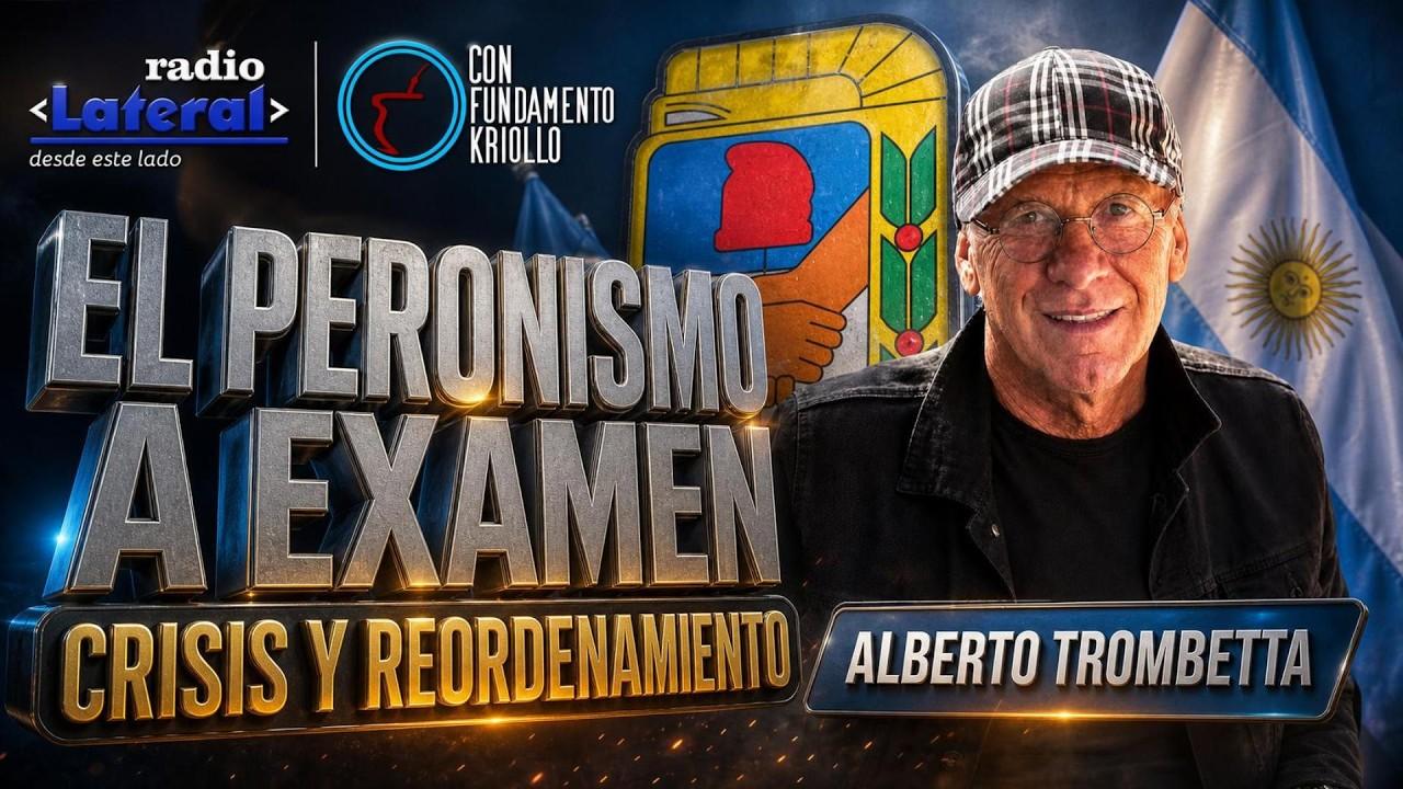 Alberto Trombetta en Radio Lateral: "El peronismo tiene la obligación de ser alternativa"