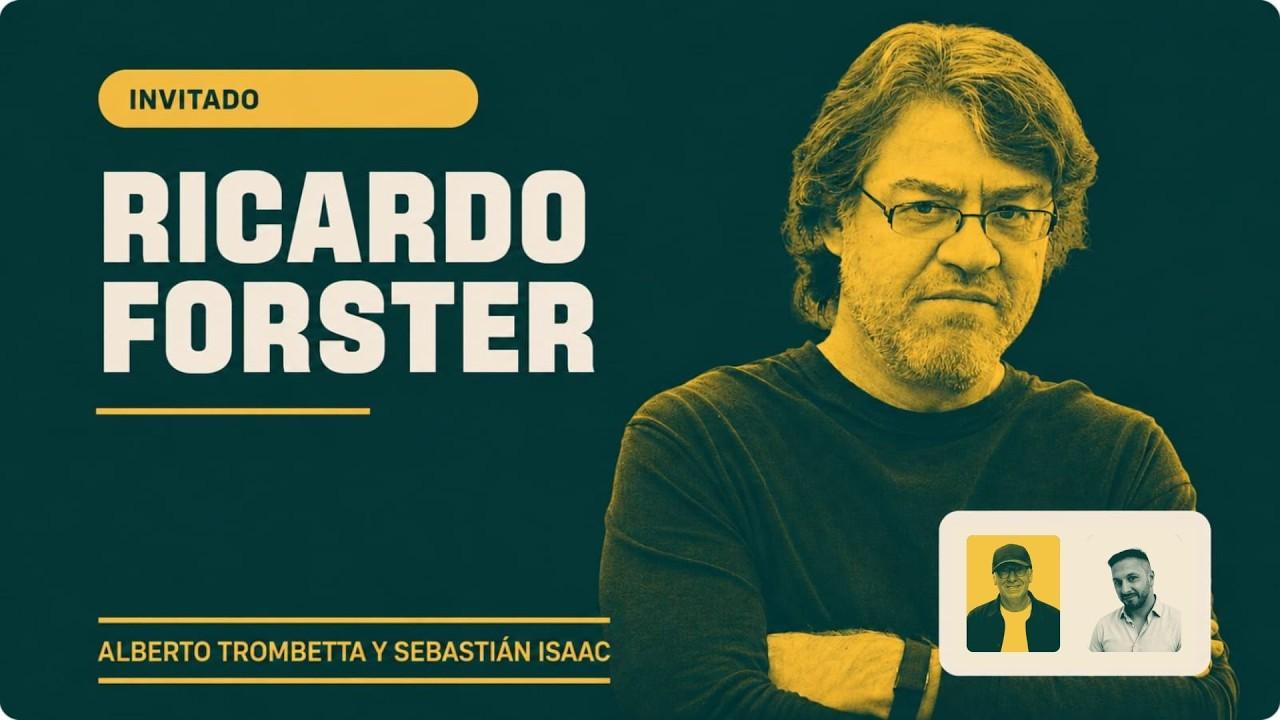 Forster crítico con Milei: 'Es una figura esperpéntica de crueldad'