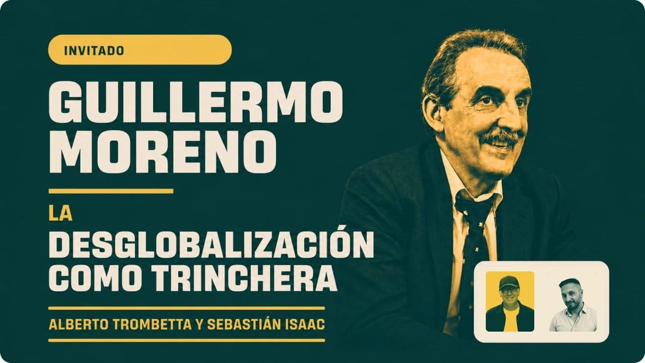 Moreno crítico con Kicillof, advirtió sobre el "libre mercado" chino