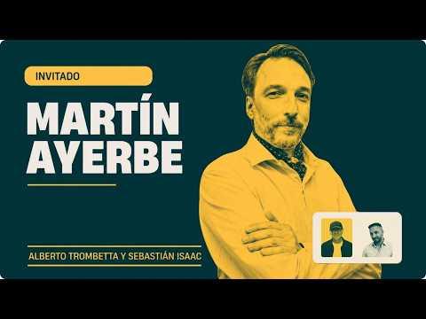Martín Ayerbe: Milei y La Cámpora entregan la Patria